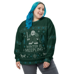 Winter is Meepling - Green-Ugly - Unisex-Pullover