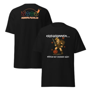 Kriegerinnen würfeln... -  Klassisches Unisex T-Shirt mit Werbung