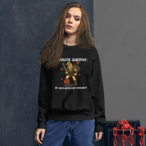 Warrior Queens roll with Attitude - Fantasy Unisex-Pullover