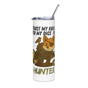 Dicefox Hunter – Trust My Roll! - Edelstahlbecher 600ml (20oz)