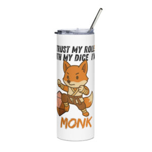 Dicefox Monk – Trust my roll(e)! - Edelstahlbecher 600ml (20oz)
