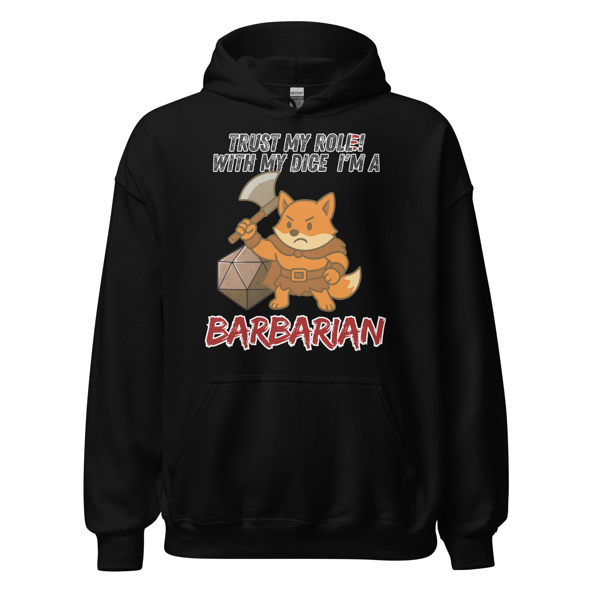 Dicefox Barbarian – Trust my roll(e)! - Unisex-Kapuzenpullover
