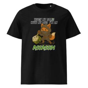 Dicefox Assassin – Trust my roll(e)! - Unisex-Bio-Baumwoll-T-Shirt