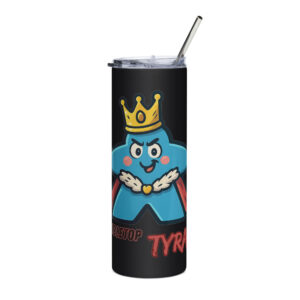 Tabletop Tyrant – Royal Meeple Edition - Edelstahlbecher 600ml (20oz)