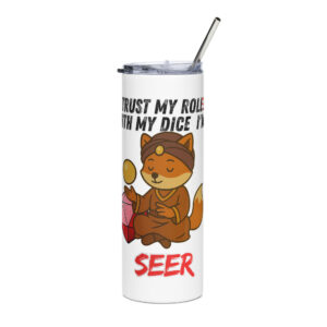 Dicefox Seer – Trust my roll(e)! - Edelstahlbecher 600ml (20oz)