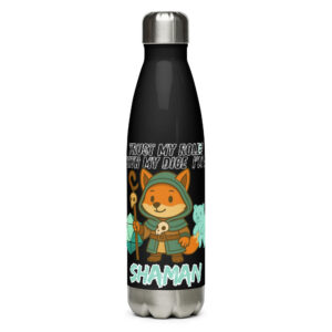 Dicefox Shaman – Trust my roll(e)! - Edelstahl Trinkflasche 500ml