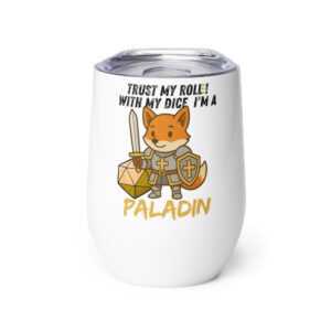 Dicefox Paladin – Trust my roll(e)! - Weinbecher 355 ml (12 oz)