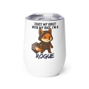 Dicefox Rogue – Trust my roll(e)! - Weinbecher 355 ml (12 oz)
