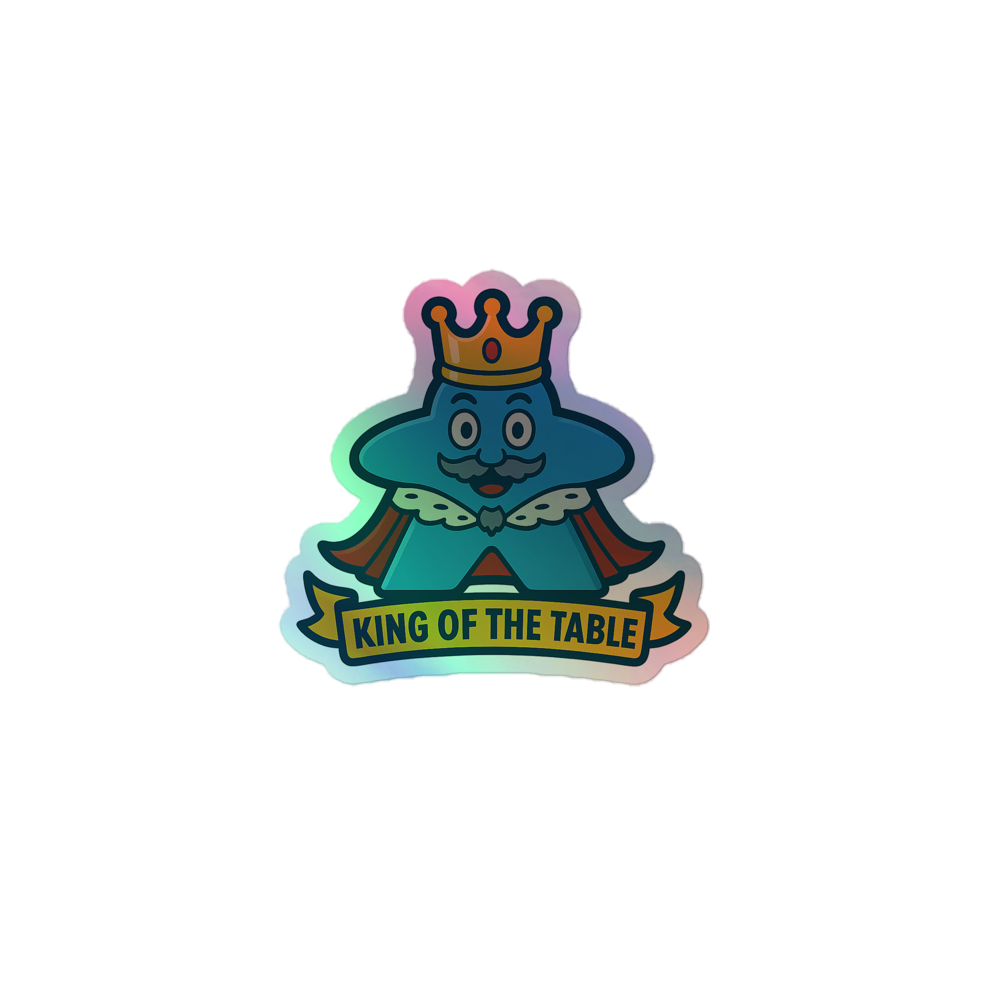 King of the Table – Royal Meeple Edition - Holografische Kiss-Cut Aufkleber 8x8cm | 10x10cm | 14x14cm – Bild 3