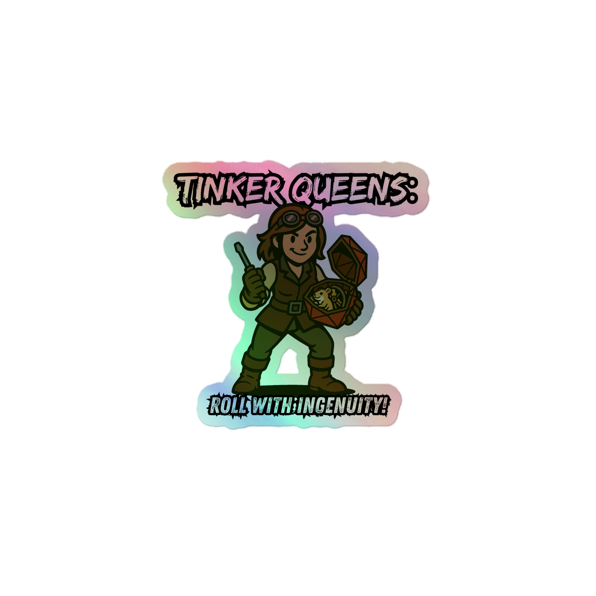 Tinker Queens roll with Attitude - Holografische Kiss-Cut Aufkleber 8x8cm | 10x10cm | 14x14cm – Bild 3