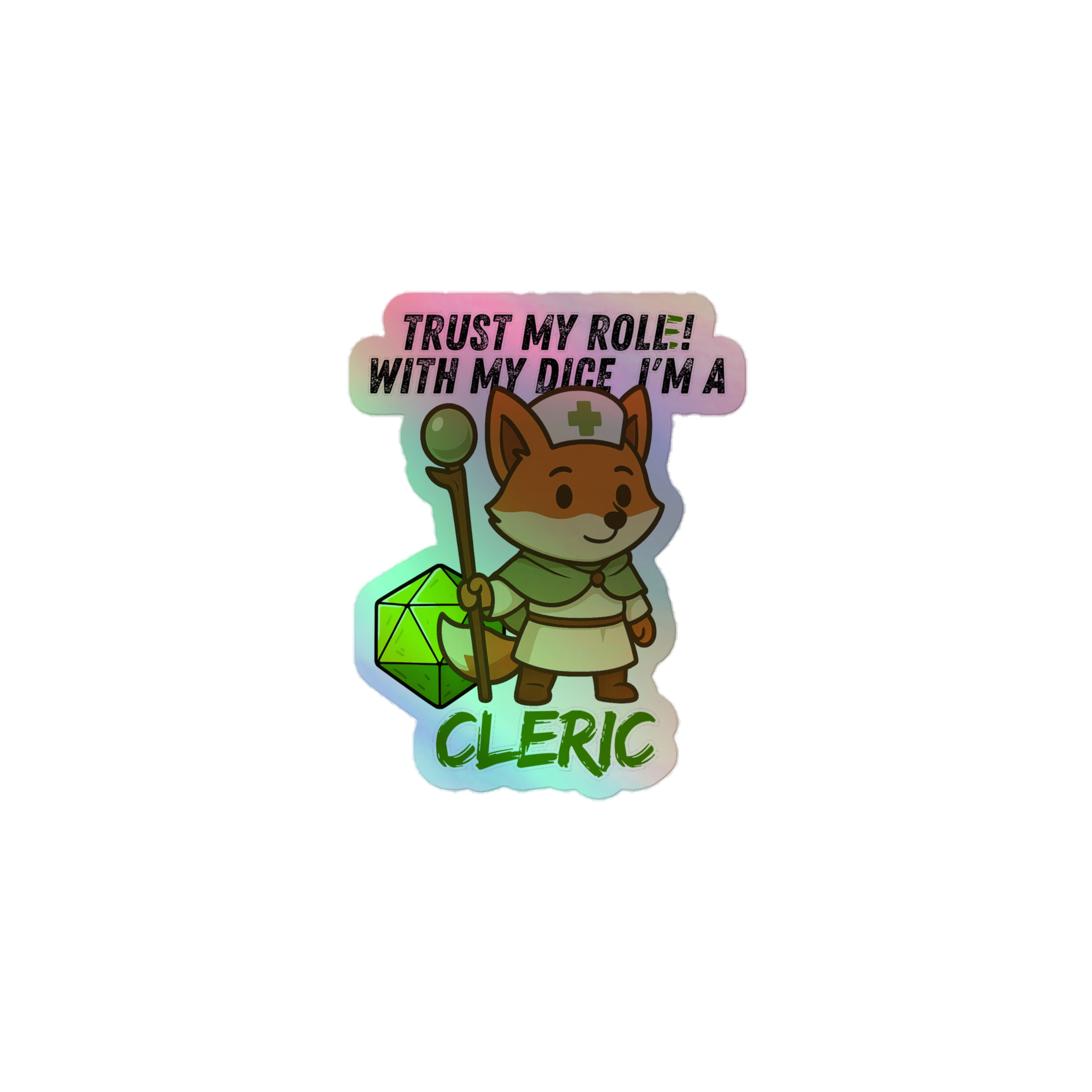 Dicefox Cleric – Trust my roll(e)! - Holografische Kiss-Cut Aufkleber 8x8cm | 10x10cm | 14x14cm – Bild 3
