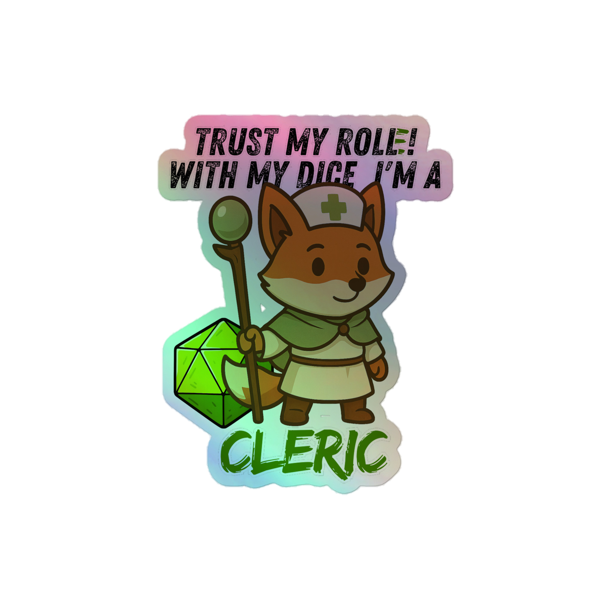 Dicefox Cleric – Trust my roll(e)! - Holografische Kiss-Cut Aufkleber 8x8cm | 10x10cm | 14x14cm – Bild 2