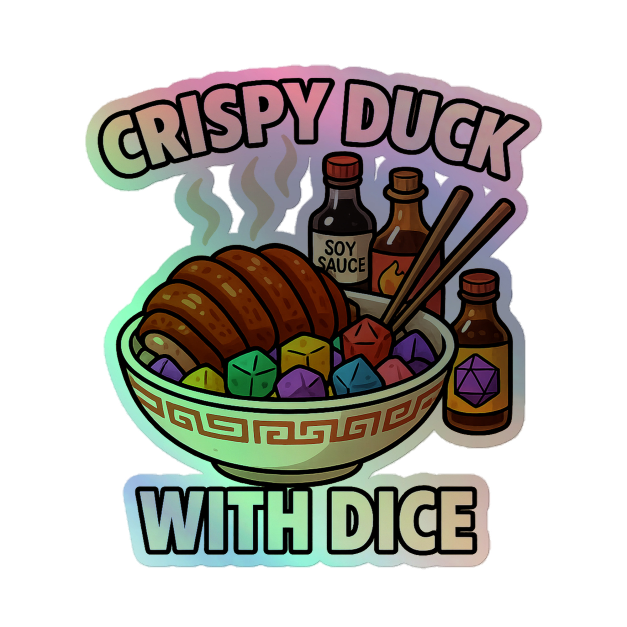 Crispy Duck with Dice - Holografische Kiss-Cut Aufkleber 8x8cm | 10x10cm | 14x14cm