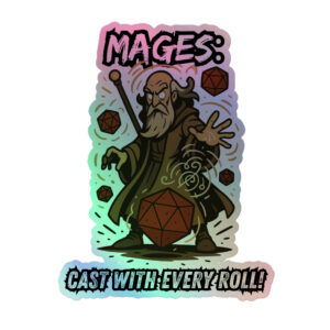 Mages roll with Attitude - Holografische Kiss-Cut Aufkleber 8x8cm | 10x10cm | 14x14cm