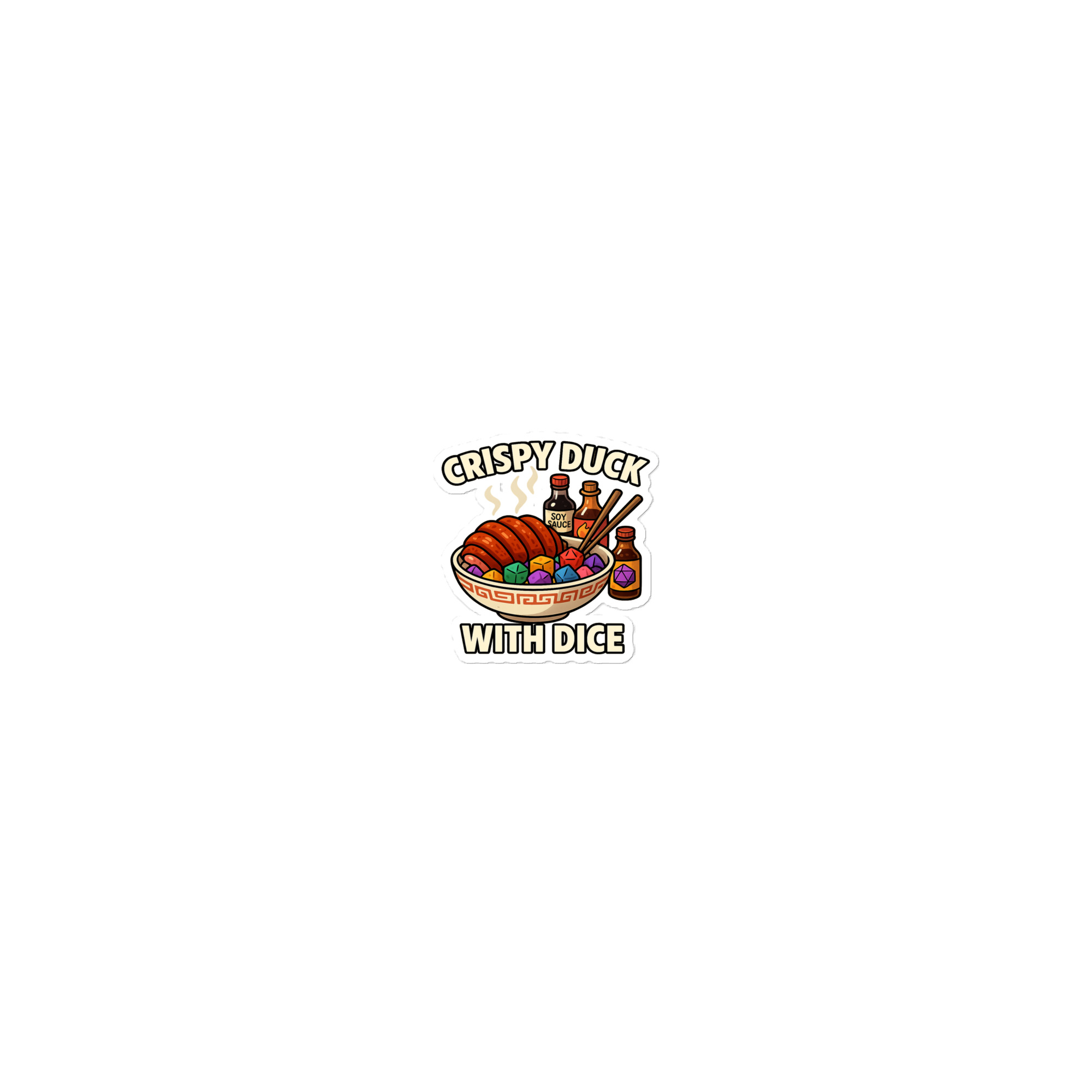 Crispy Duck with Dice - Blasenfreie Aufkleber 3″×3″ | 4″×4″ | 5.5″×5.5″ | 15″×3.75"