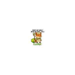 Dicefox Cleric – Trust my roll(e)! - Blasenfreie Aufkleber 3″×3″ | 4″×4″ | 5.5″×5.5″ | 15″×3.75"