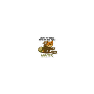 Dicefox Hunter – Trust my roll(e)! - Blasenfreie Aufkleber 3″×3″ | 4″×4″ | 5.5″×5.5″ | 15″×3.75"