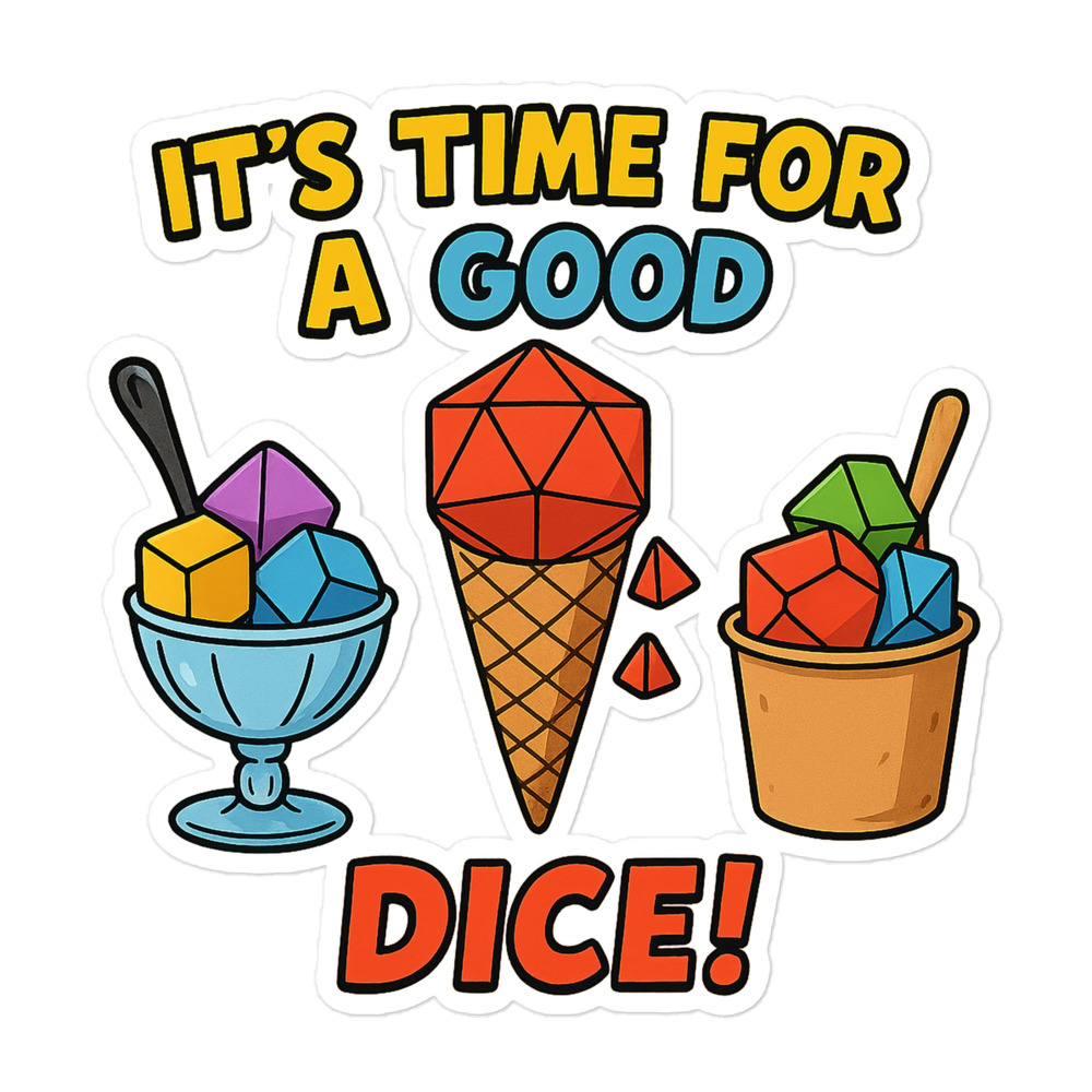 Time for a Good Dice - Blasenfreie Aufkleber 3″×3″ | 4″×4″ | 5.5″×5.5″ | 15″×3.75" – Bild 4
